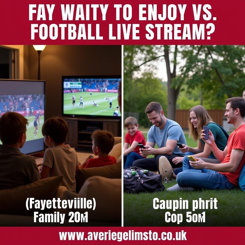 Benefits of watching Fayetteville football live streams