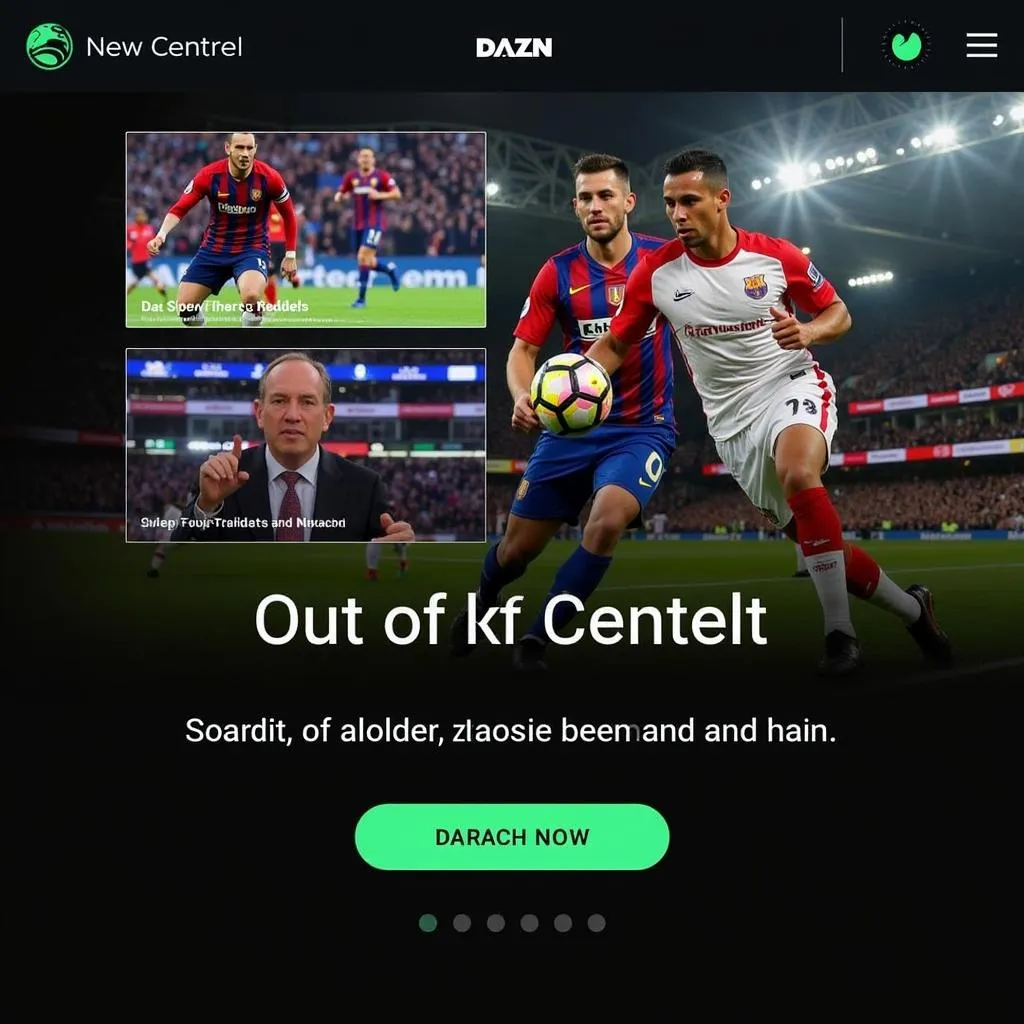 DAZN: Your Ultimate Destination for Football Live Streaming on Android