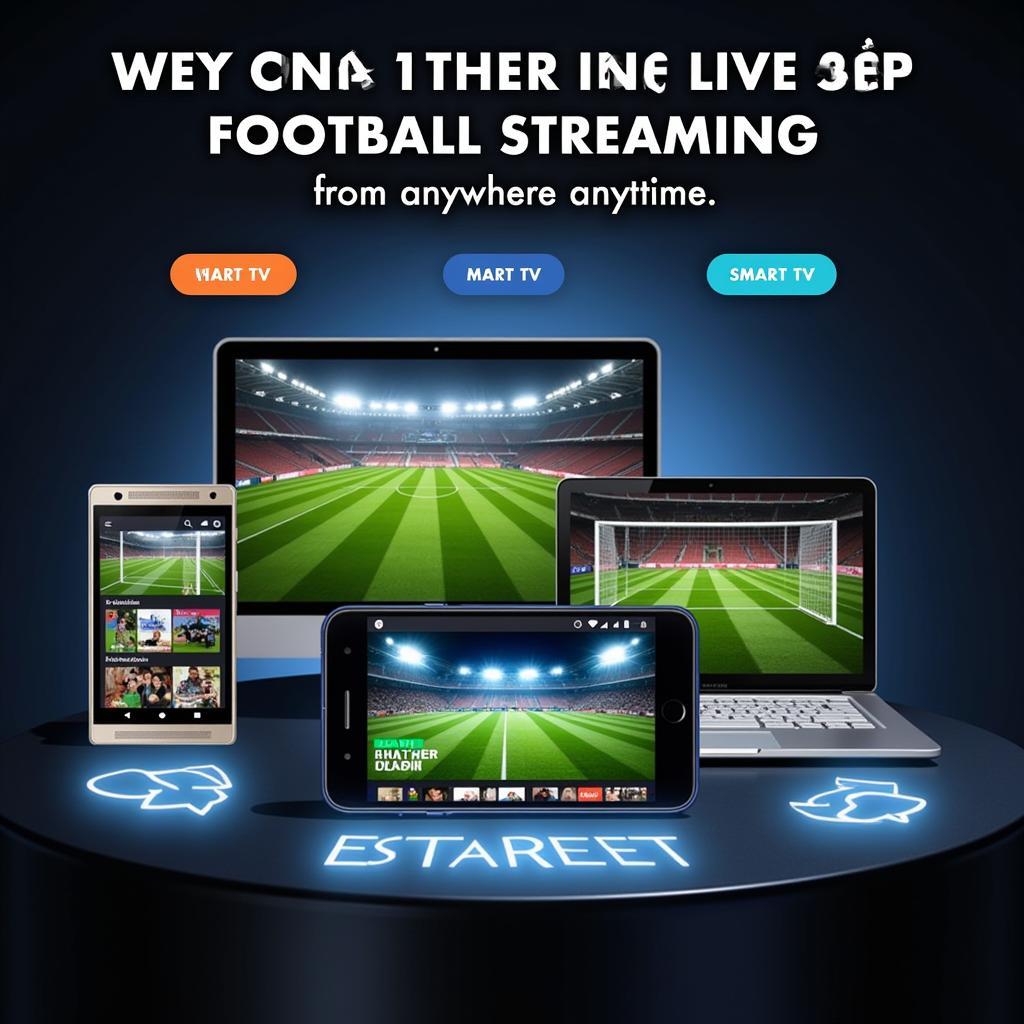 Live football streaming on multiple devices