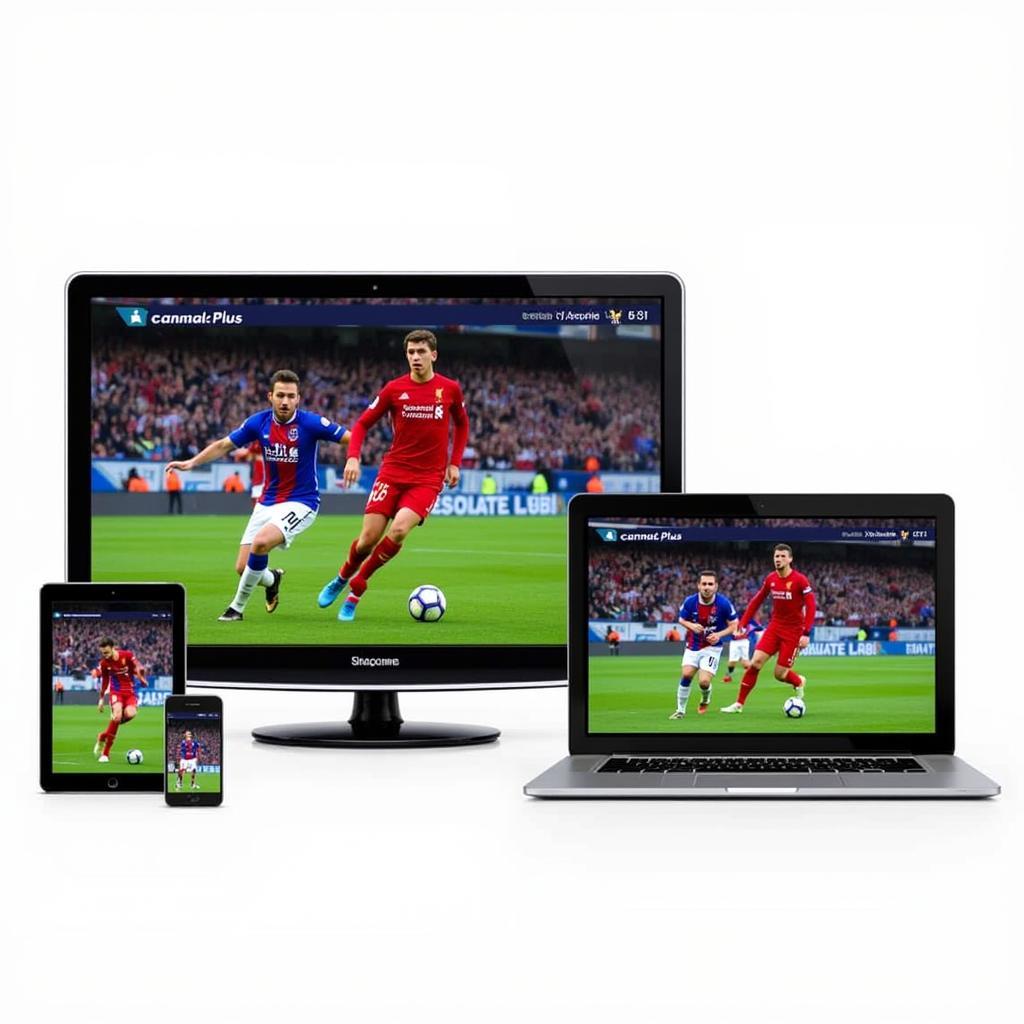 Canal Plus live football streaming options on different devices