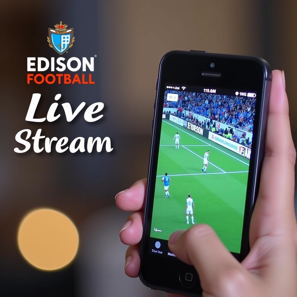 Edison Football Live Stream on Mobile Device