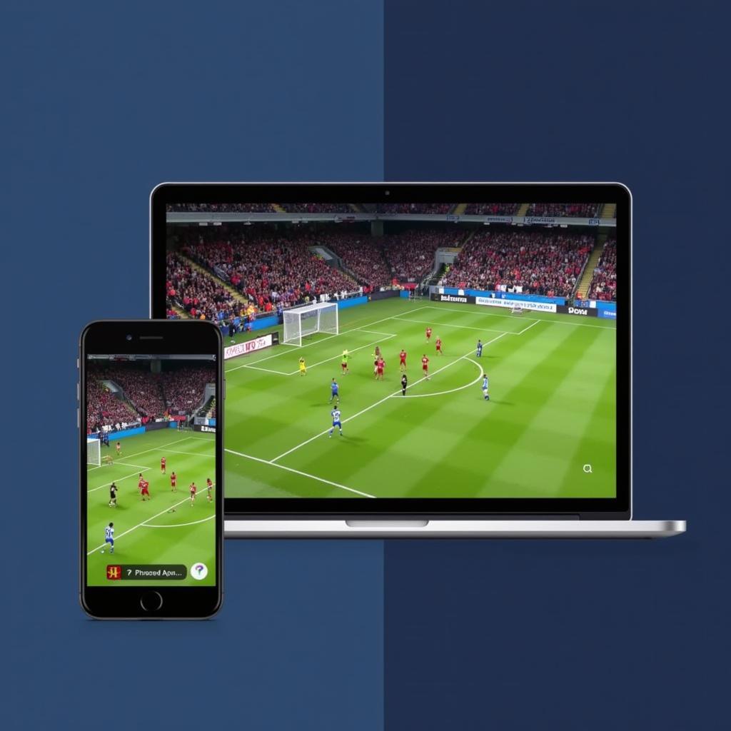 Watching Free Football Live Streaming on Mobile and Laptop