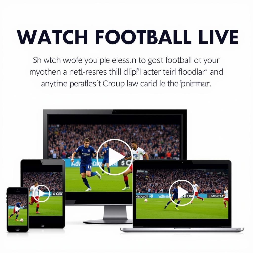 Watching Football Live on Different Devices