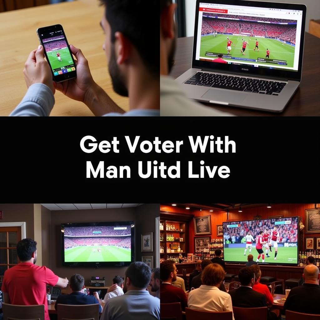 Live Stream Football Man Utd Options